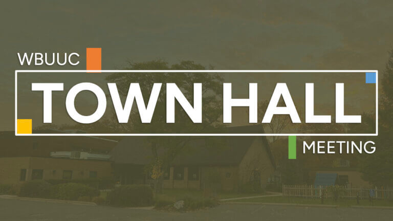 WBUUC Town Hall Meeting
